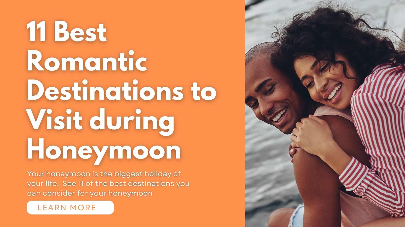 11 Best Romantic Destinations For Honeymoon In 2022